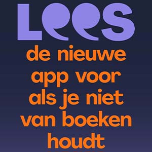 Lancering LEES-app om jongeren tot digitaal lezen te verleiden Lancering LEES-app om jongeren tot digitaal lezen te verleiden